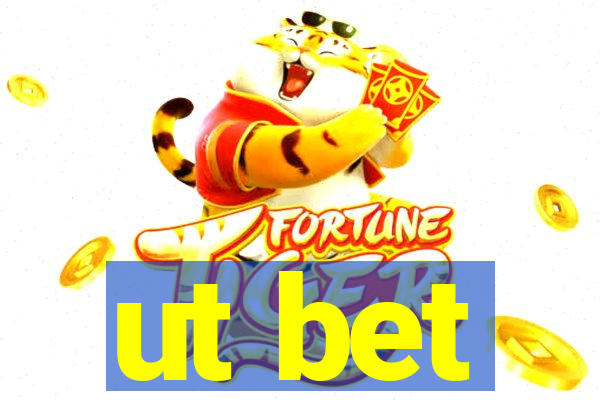 ut bet